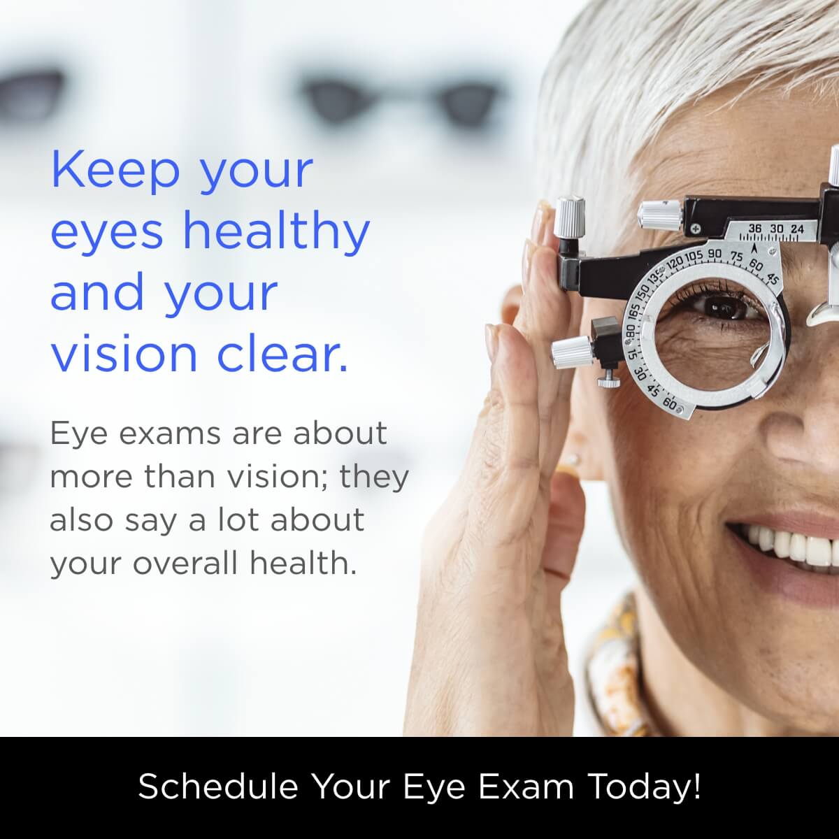 An Eye Exam is not Just About Vision