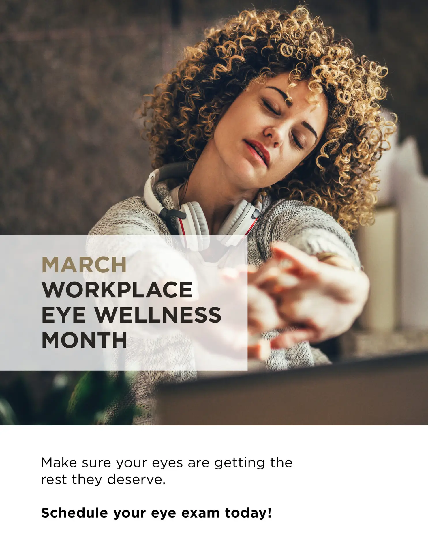 March is Workplace Eye Wellness Month