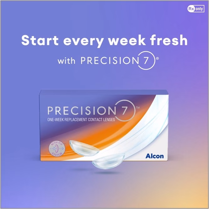 Start every week fresh with Alcon's Precision7 Contact Lens