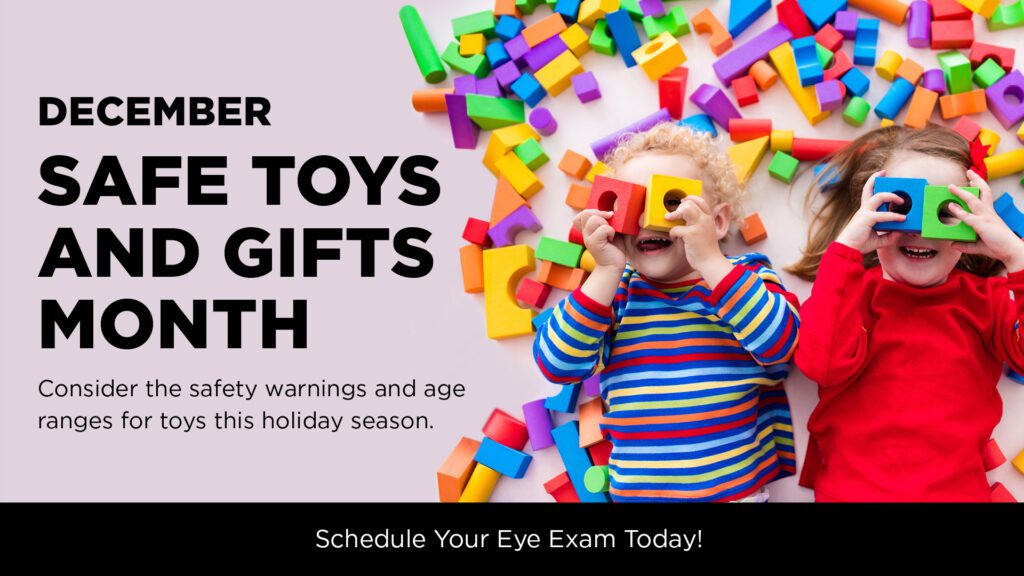 Did you know that toys cause roughly 1 in 10 eye injuries seen in ERs?